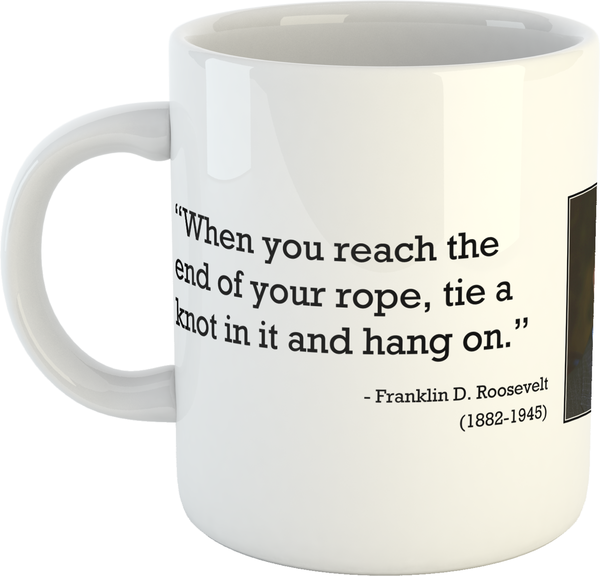 Franklin D. Roosevelt Quotation Mug