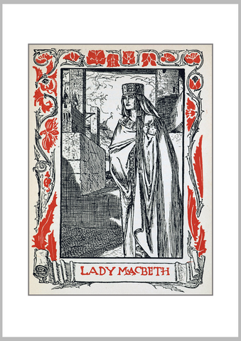 Shakespeare's Heroines Lady Macbeth Print