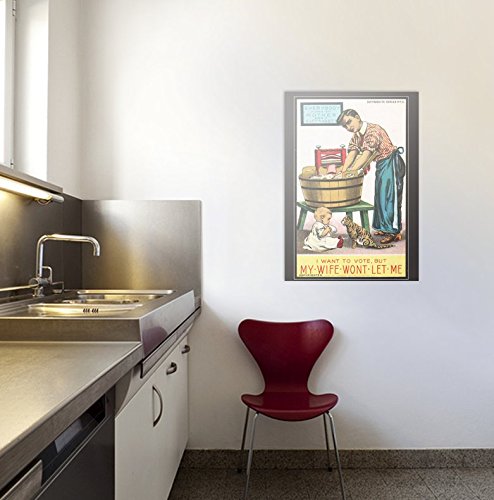I want to vote, but my wife wont let me A2 Poster